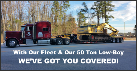 With Our Fleet & Our 50 Ton Low-Boy WE’VE GOT YOU COVERED!